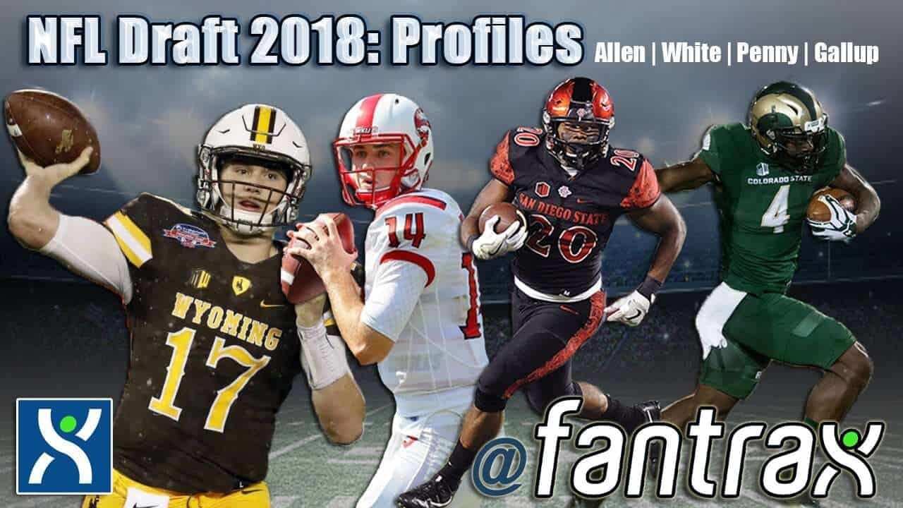 2018 NFL Draft Profiles: Allen, White, Penny, Gallup NFL Draft