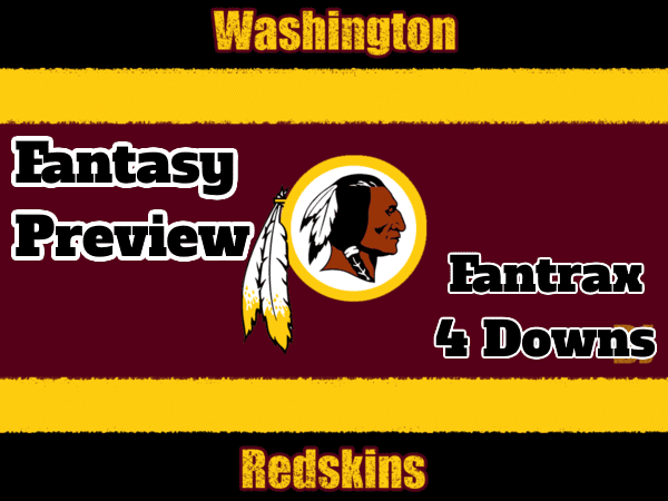 Washington Redskins Fantasy Preview Redskins fantasy preview