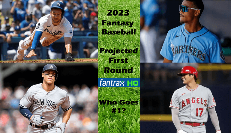 2023 Fantasy Baseball: Projecting The First Round 2023 Fantasy Baseball