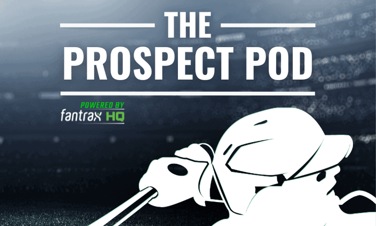 The Prospect Pod: Fantasy Baseball Prospects’ MLB Assignments Prospect Pod 750x450
