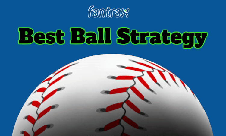 Fantrax Best Ball Draft Strategy